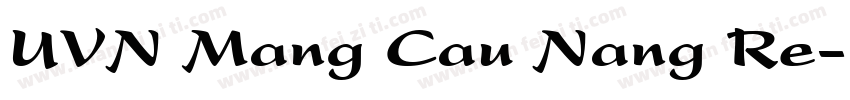 UVN Mang Cau Nang Re字体转换